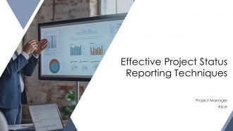 Effective Project Status Reporting Techniques PPT Summary AT