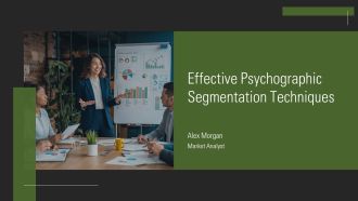 Effective Psychographic Segmentation Techniques PPT Designs AT