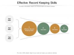 Effective record keeping skills ppt powerpoint presentation professional elements cpb