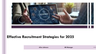 Effective Recruitment Strategies For 2025 PPT Demonstration AT