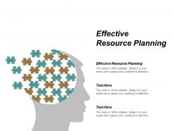 Effective resource planning ppt powerpoint presentation pictures show cpb