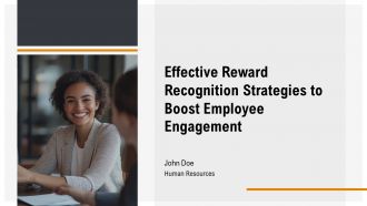 Effective Reward Recognition Strategies To Boost Employee Engagement PPT Presentation AT Effective Reward Recognition Strategies To Boost Employee Engagement PPT Presentation AT