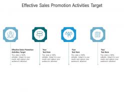 Effective sales promotion activities target ppt powerpoint presentation file styles cpb