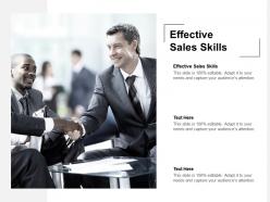 Effective sales skills ppt powerpoint presentation model backgrounds cpb