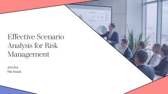 Effective Scenario Analysis For Risk Management PPT Information AT