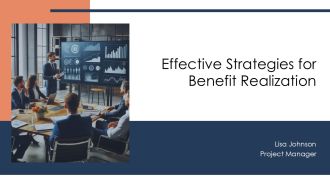 Effective Strategies For Benefit Realization PPT Slides AT