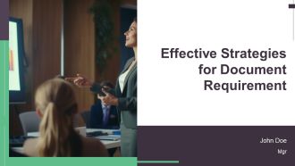Effective Strategies For Document Requirement PPT Sample AT