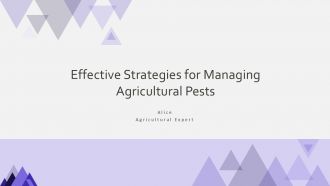 Effective Strategies For Managing Agricultural Pests PPT Example ST AI