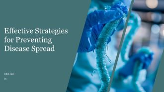 Effective Strategies For Preventing Disease Spread PPT Structure AT