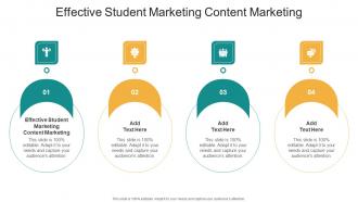 Effective Student Marketing Content Marketing In Powerpoint And Google Slides Cpb