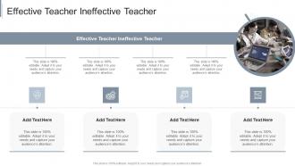 Effective Teacher Ineffective Teacher In Powerpoint And Google Slides Cpb