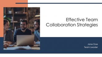 Effective Team Collaboration Strategies PPT PowerPoint AT