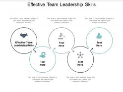 Effective team leadership skills ppt powerpoint presentation show grid cpb