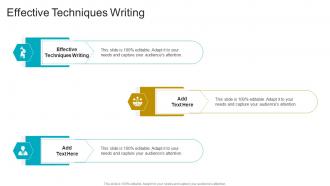 Effective Techniques Writing In Powerpoint And Google Slides Cpb