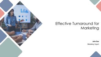 Effective Turnaround For Marketing PPT PowerPoint AT