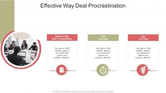 Effective Way Deal Procrastination In Powerpoint And Google Slides Cpb