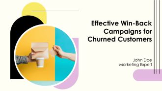 Effective Win Back Campaigns For Churned Customers PPT Summary AT