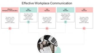 Effective Workplace Communication In Powerpoint And Google Slides Cpb