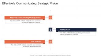Effectively Communicating Strategic Vision In Powerpoint And Google Slides Cpb