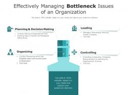 Effectively managing bottleneck issues of an organization
