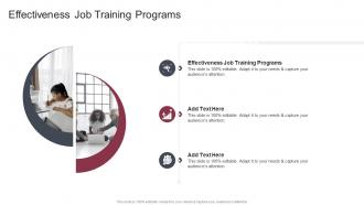 Effectiveness Job Training Programs In Powerpoint And Google Slides Cpb