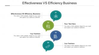 Effectiveness VS Efficiency Business Ppt Powerpoint Presentation Summary Objects Cpb