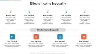 Effects Income Inequality In Powerpoint And Google Slides Cpb