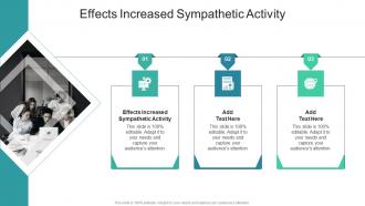 Effects Increased Sympathetic Activity In Powerpoint And Google Slides Cpb