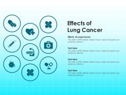 Effects of lung cancer ppt powerpoint presentation inspiration infographic template