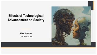 Effects Of Technological Advancement On Society PPT Information AT
