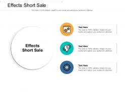 Effects short sale ppt powerpoint presentation outline graphics cpb