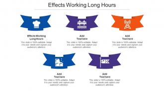 Effects Working Long Hours Ppt Powerpoint Presentation Portfolio Layout Cpb