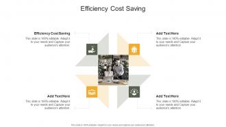 Efficiency Cost Saving In Powerpoint And Google Slides Cpb