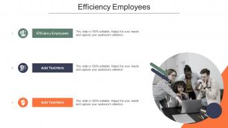 Efficiency Employees In Powerpoint And Google Slides Cpb