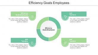 Efficiency Goals Employees In Powerpoint And Google Slides Cpb
