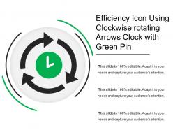 Efficiency icon using clockwise rotating arrows clock with green pin