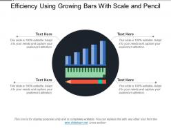 Efficiency Using Growing Bars With Scale And Pencil