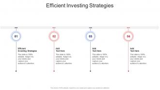 Efficient Investing Strategies In Powerpoint And Google Slides Cpb