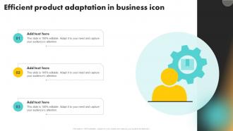 Efficient Product Adaptation In Business Icon