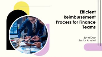 Efficient Reimbursement Process For Finance Teams PPT Summary AT Efficient Reimbursement Process For Finance Teams PPT Summary AT