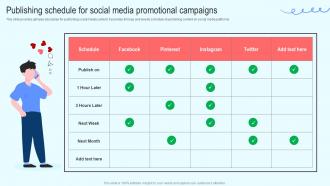 Efficient Social Media Publishing Schedule For Social Media Promotional Campaigns