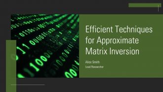 Efficient Techniques For Approximate Matrix Inversion PPT Template ST AI