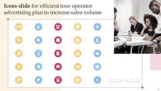 Efficient Tour Operator Advertising Plan To Increase Sales Volume Complete Deck Strategy CD V Slides Attractive
