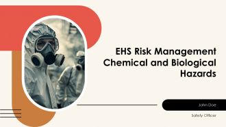 EHS Risk Management Chemical And Biological Hazards PPT Outline AT