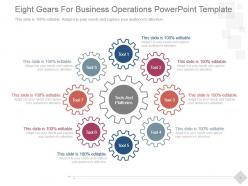 Eight gears for business operations powerpoint template