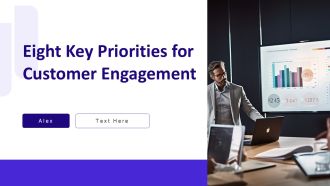 Eight Key Priorities For Customer Engagement PPT Information AT
