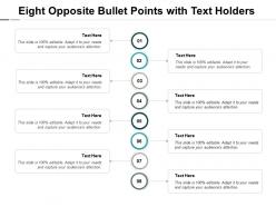 Eight Opposite Bullet Points With Text Holders