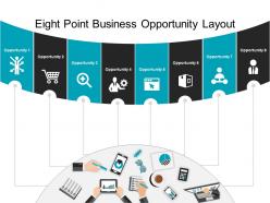 Eight point business opportunity layout powerpoint shapes
