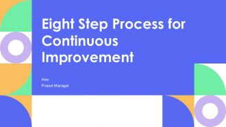 Eight Step Process For Continuous Improvement PPT Structure AT