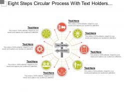 Eight steps circular process with text holders and icons